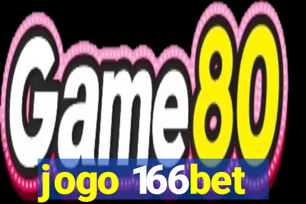 jogo 166bet